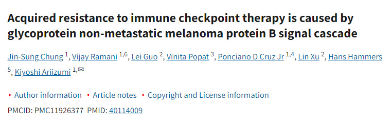  對(duì)免疫檢查點(diǎn)療法產(chǎn)生獲得性耐藥性的機(jī)制由糖蛋白非轉(zhuǎn)移性黑色素瘤蛋白B（GPNMB）信號(hào)級(jí)聯(lián)反應(yīng)所引發(fā)