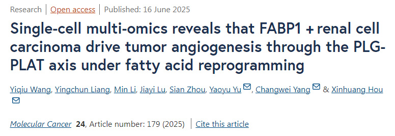 單細胞多組學揭示 在脂肪酸重編程條件下，FABP1陽性腎細胞癌通過PLG-PLAT信號軸驅動腫瘤血管生成
